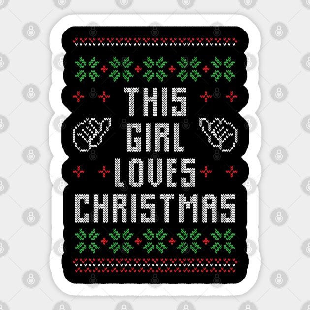 This Girl Loves Christmas Funny Christmas Sticker by DragonTees